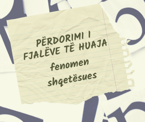 Fushata Ndërgjegjësuese “Përdorimi i fjalëve të huaja – fenomen shqetësues” (ENG: Awareness Campaign – The use of foreign words – a disturbing phenomenon)